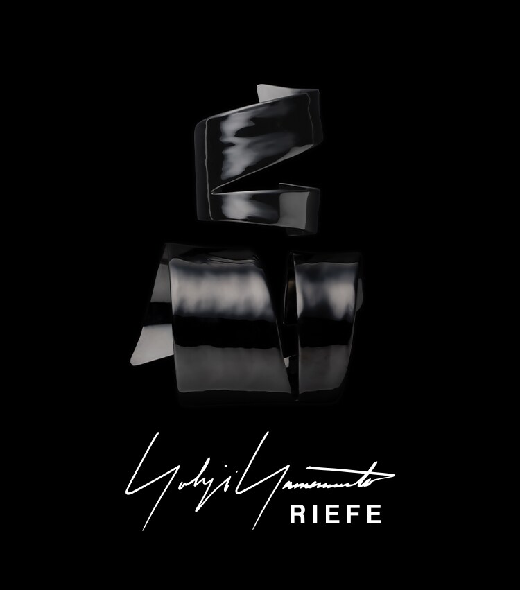 Yohji Yamamoto by RIEFE（ヨウジヤマモト バイ リーフェ）｜【公式