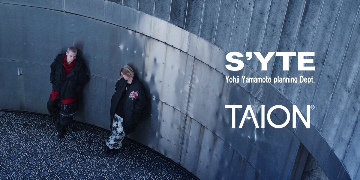 S'YTE × TAION- Collaboration